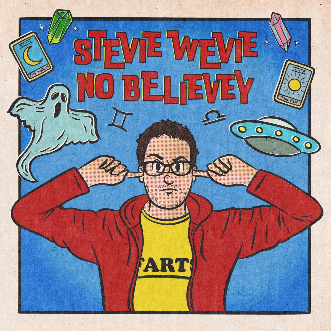Cover illustration for Stevie Wevie No Believey by the show's artist